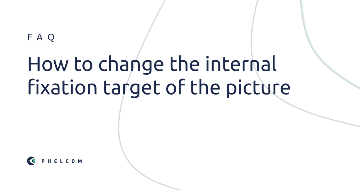 Changing the fixation target Technologies